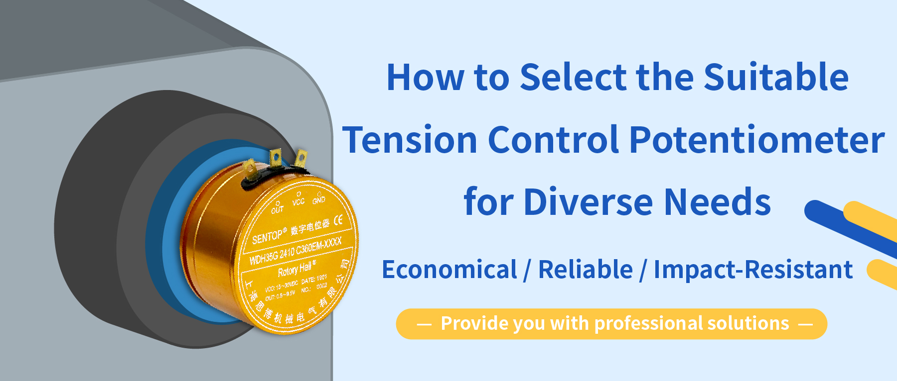 【Industry Solutions】Economical, Reliable, or Impact-Resistant? How to Select the Suitable Tension Control Potentiometer for Diverse Needs